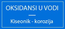 kiseonik kao oksidans u vodi, korozivna svojstva vode